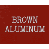 Brown Aluminum